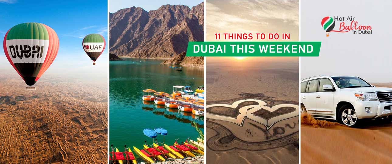 11 Things to Do in Dubai This Weekend