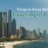 Things to Know Before Traveling to Dubai