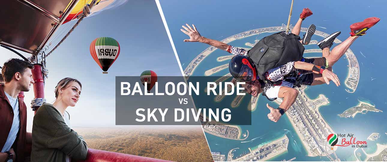 Balloon Ride vs Sky Diving
