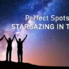 Perfect Spots for Stargazing in the UAE