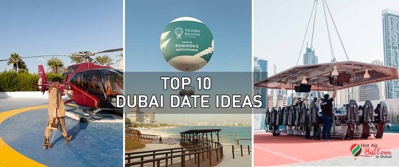 Top 10 Dubai date ideas