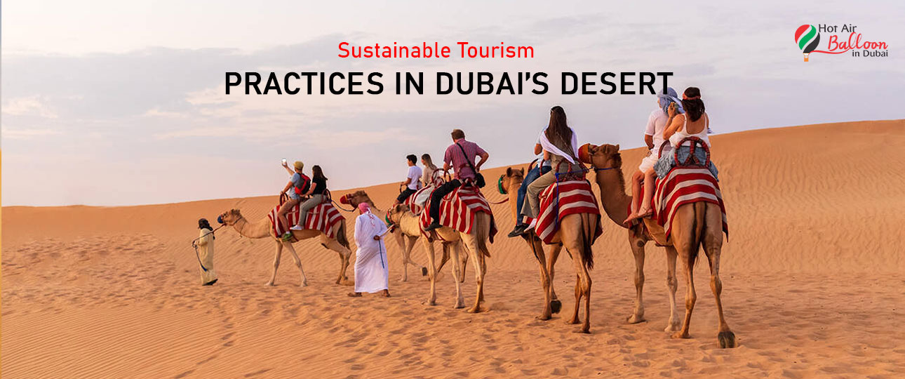 Sustainable Tourism Practices in Dubai's Desert