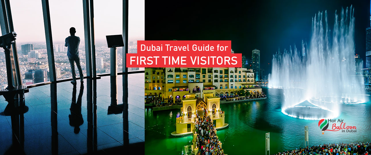 Dubai Travel Guide for First Time Visitors