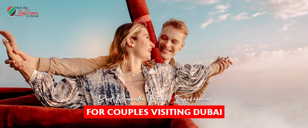 Romantic Desert Experiences for Couples